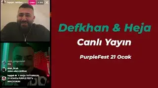 Defkhan & Heja - Canlı Yayın (07.01.2023)