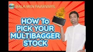 HOW TO PICK THE MULTIBAGGER STOCKS | STOCK MARKET IN TAMIL | BALA WIN PAARVAYIL