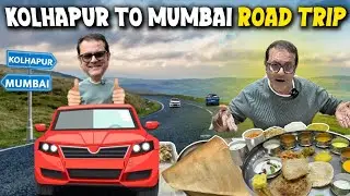 Kolhapur To Mumbai Road Trip | Har Meal Mein Naya Taste! 
