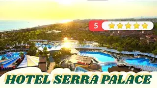Hotel Serra Palace ***** opis hotelu - Walking Tour/drone Turcja/Turkije UHD 4K