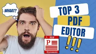 ✅📜TOP 3 Best PDF Editor