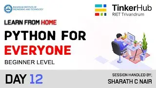 Python For Everyone | Day 12 - Classes and Objects | Learn From Home - TinkerHub RIET