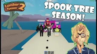 Roblox - Lumber Tycoon 2 - Spook Tree Hunting Day 1!