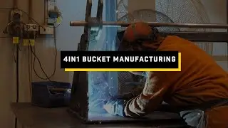 4in1 Bucket Manufacturing Process | Digga Australia