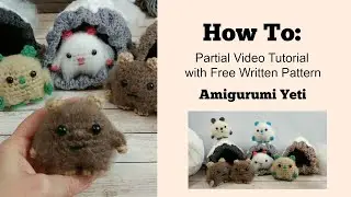Crochet 3 Inch Yeti Partial Tutorial With Free Written Pattern