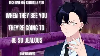 Rich Bad Boy Controls You [M4F] [Possessive] [Strangers to Lovers]