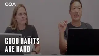 Good Habits are Hard