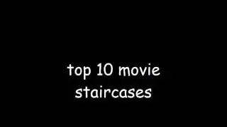 top 10 movie staircases