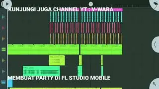 membuat musik party di fl studio mobile