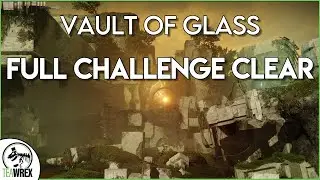 Vault of Glass - Full Challenge Clear
