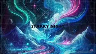 S T A R R Y N I G H T (Chill LoFi)