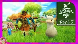 Scarecrow, Alpaca, & Wolves | Everdream Valley | Part 7 | Full Release Gameplay