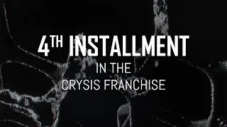 Crysis 4 (Working Title) Announcement