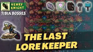 TIBIA BOSSES #73 HOW TO DO BOSS THE LAST LORE KEEPER (FORGOTTEN KNOWLEDGE QUEST)