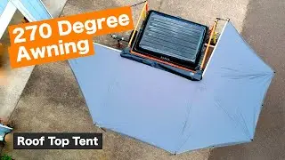 OVS 270 Degree Awning - Install & First Camp Trip - TUFF STUFF ALPHA - Part 5