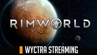 RimWorld #14 -  Захватим этот мир (+18) [RUS]