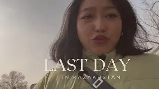 Kazakhstan Vlog | Our last day in Kazakhstan