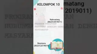 Tugas Presentasi Makalah "Program Kegiatan Hubungan Sekolah Dengan Masyarakat" oleh Kelompok 10