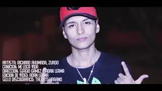RICHARD AHUMADA - MI LOCA VIDA  (VIDEO OFICIAL) FT. ZURDO @Nomada-Films​ 2021