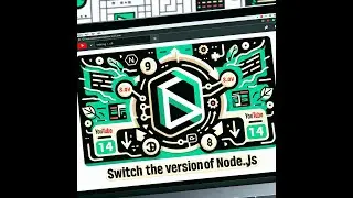 19 - Quickly switch the Node.js version