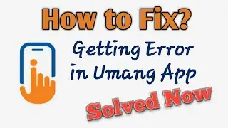 How to fix umang app error | Unfortunately Umang app has been stopped | Umang app problem