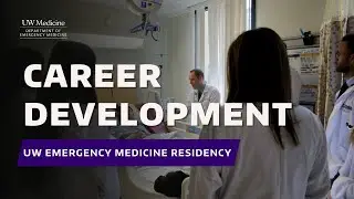 UW EM Residency: Career Development Time