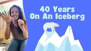 40 Years On An Iceberg (Camp Song)