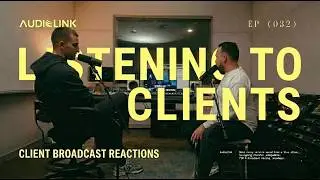 EP 032 REACTING TO CLIENTS