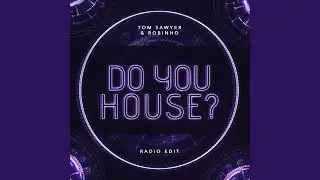 Do you house? (feat. Robinho) (kampai Remix)