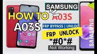 SAMSUNG A03s  latest security 2023 sm-a037f frp unlocking by unlocktool new method android 12,13