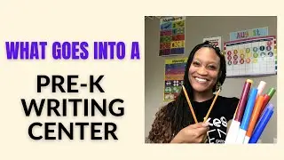 What goes into a Pre-K Writing Center | Hey Miss Kim