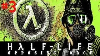 Half Life: Opposing Force - Gameplay Walkthrough - Part 3 - HD