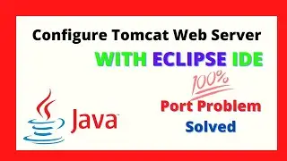 Setup Tomcat with Eclipse || Create First Advance Java Project || Java Programming Tutorial 2021