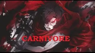 Koutetsujou no Kabaneri AMV 「Carnivore」
