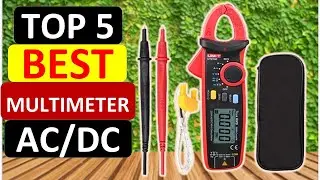 Top 5 Best Multimeter AC/DC in 2024