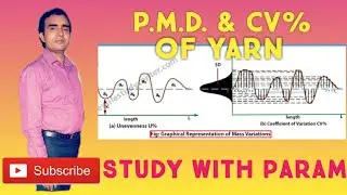 P.M.D.  & CV% of Yarn || Study With Param || Parmanand