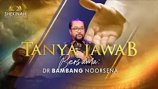 Tanya Jawab  Bersama DR Bambang Noorsena