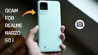 Google Camera For Realme Narzo 50 i || Gcam for Realme Narzo 50 i