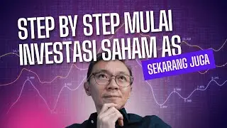 Tutorial Step By Step Memulai Investasi Saham AS
