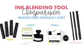 A Closer Look: Lydia Compares ALL Altenew Ink Blending Tools