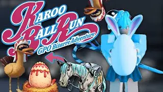 I Made Steel Ball Run in GPO… Karoo Ball Run 🐤