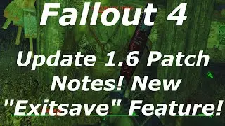 Fallout 4 Update 1.6 Patch Notes! New 