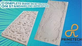 Complete Guide on 3D toolpaths on Standard CNC, Aspire Software