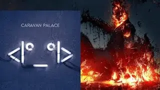 Caravan Palace - Wonderland