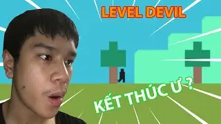 TỰA GAME TRÔN VIỆT NAM ĐÃ HỒI KẾT ? | Level Devil Update