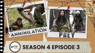 Spooky Season: Annihilation and Prey | The Reel Study S4 Ep3