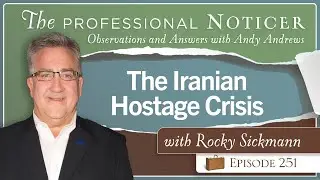 The Iranian Hostage Crisis with Rocky Sickmann