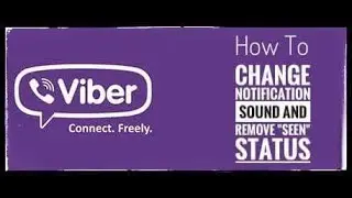 How to Change Viber Notification Sound and Remove "Seen" Status from Your Iphone