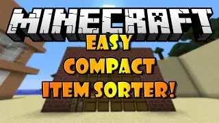 Minecraft : EASY COMPACT ITEM SORTER! (1.8+)