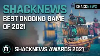 Shacknews Best Ongoing Game of 2021 - Sea of Thieves